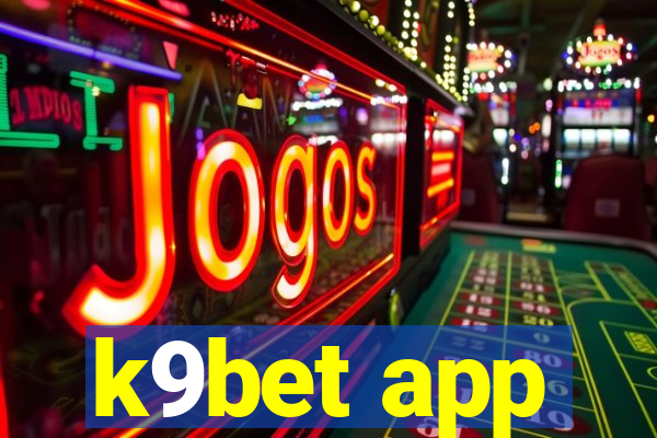 k9bet app